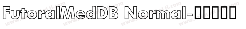 FutoralMedDB Normal字体转换